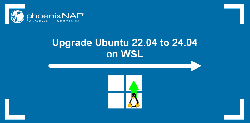 Upgrade Ubuntu 22.04 to 24.04 on WSL