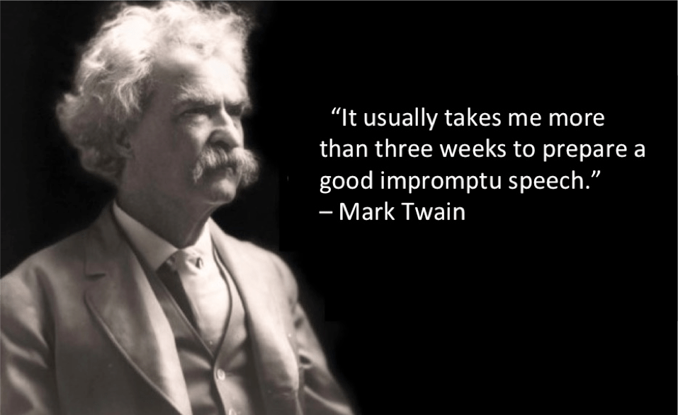 Quotable Quotes Mark Twain on Impromptu Speaking • Phoenix Public Speaking
