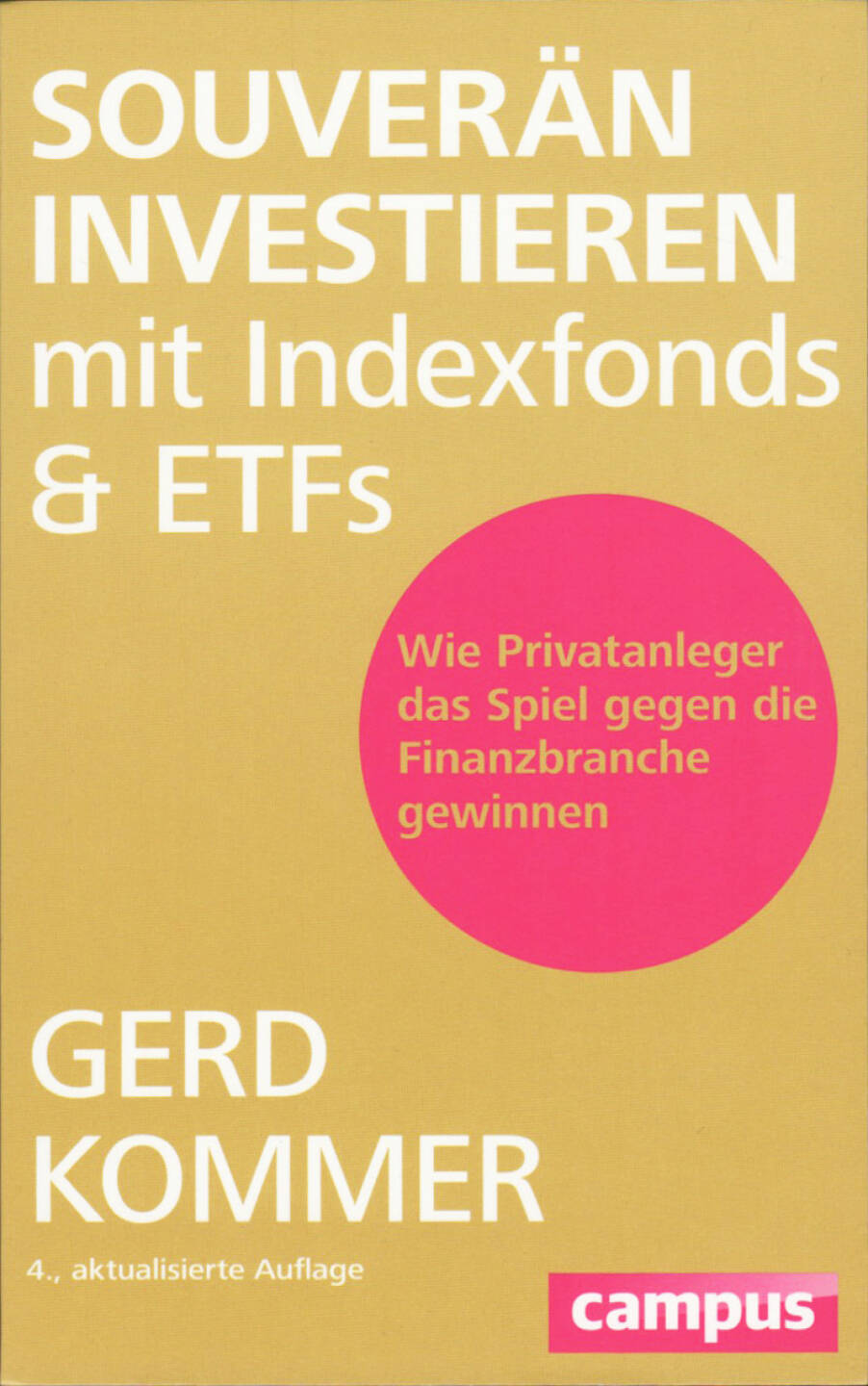 Gerd Kommer Souverän investieren mit Indexfonds und ETFs Wie