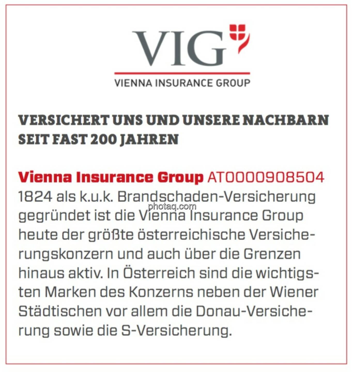 Vienna Insurance Group Versichert uns und unsere Nachbarn seit fast