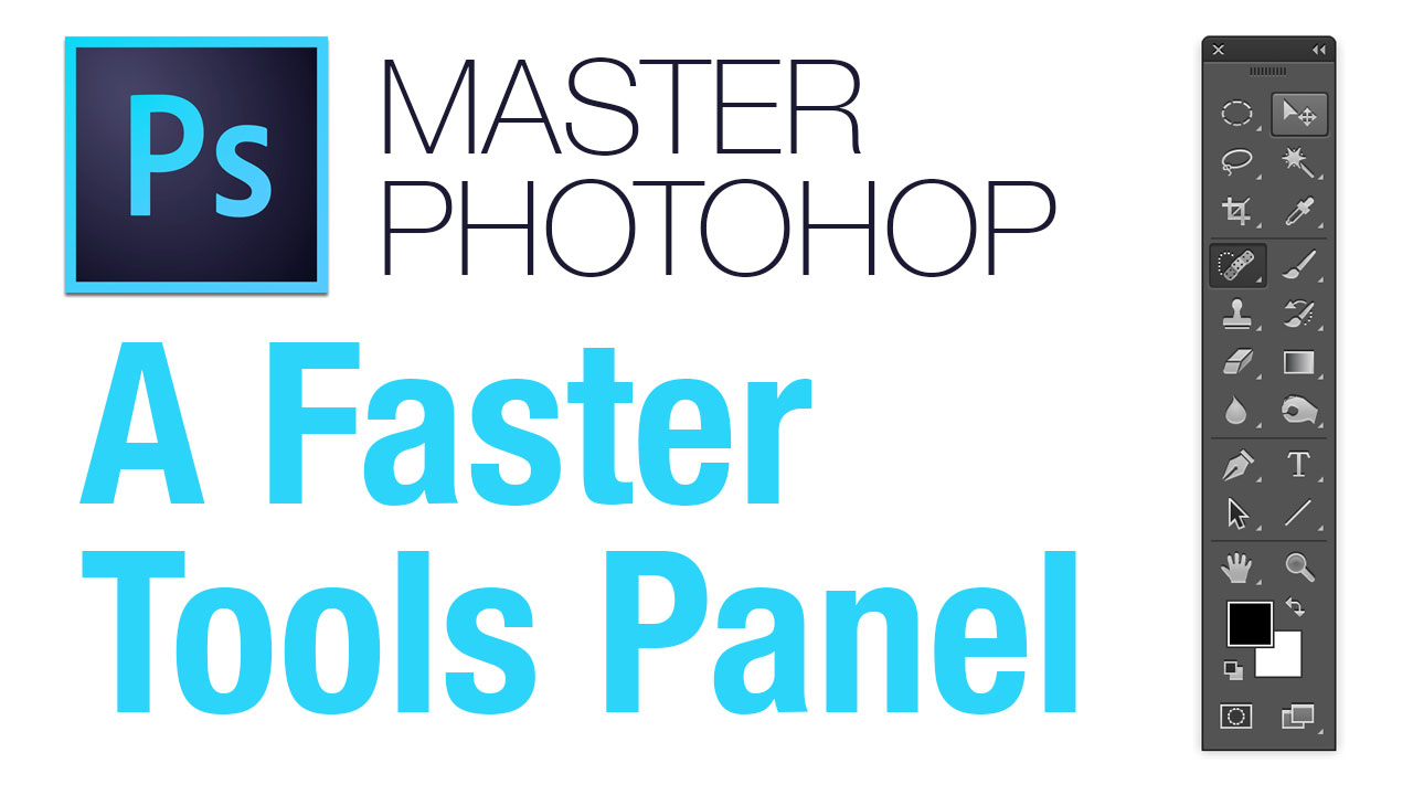 A Faster Tools Panel in Photofocus