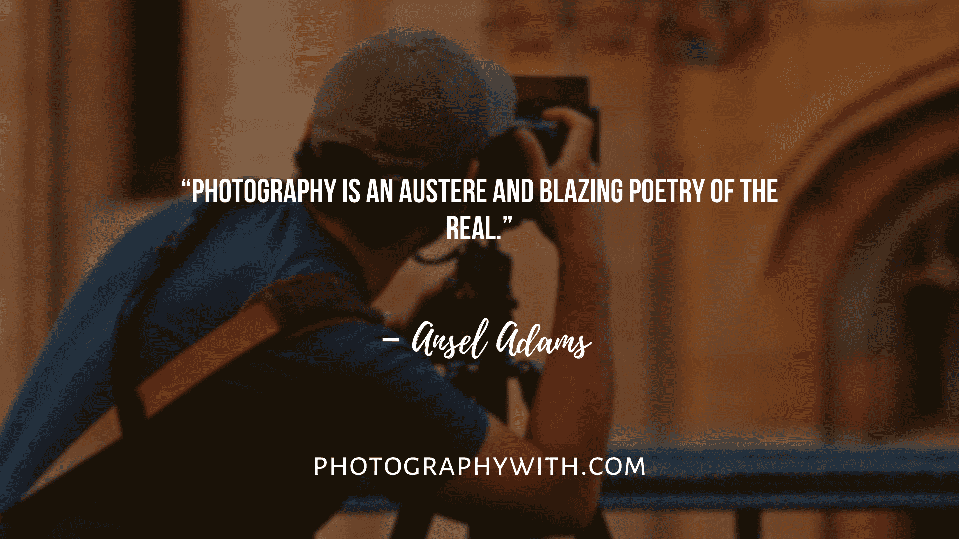 107 Inspirational Photography quotes status captions with Images