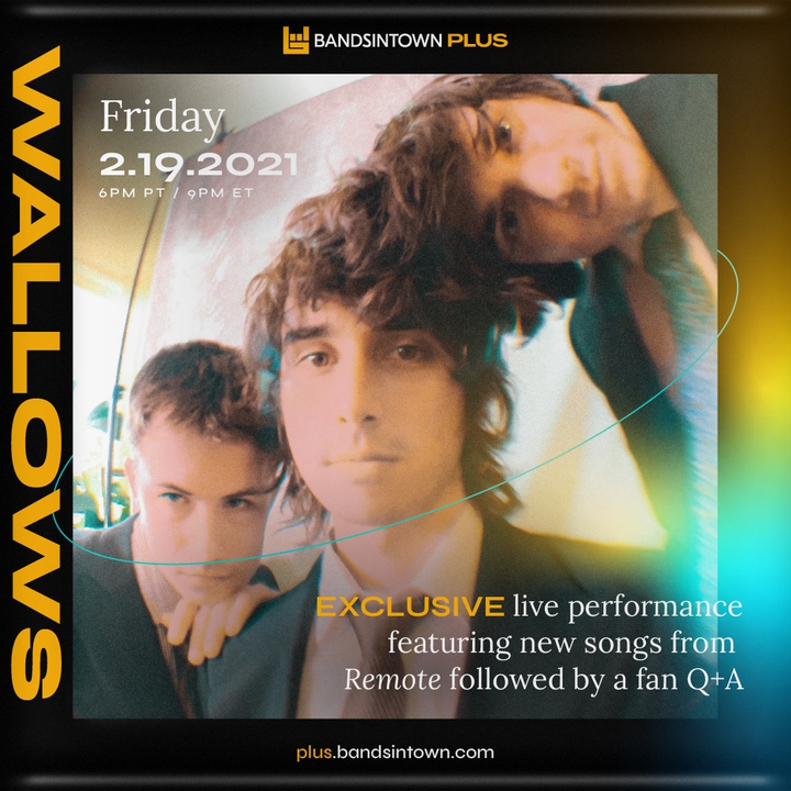 Wallows’s Live Stream Concert Feb 19, 2021 Bandsintown