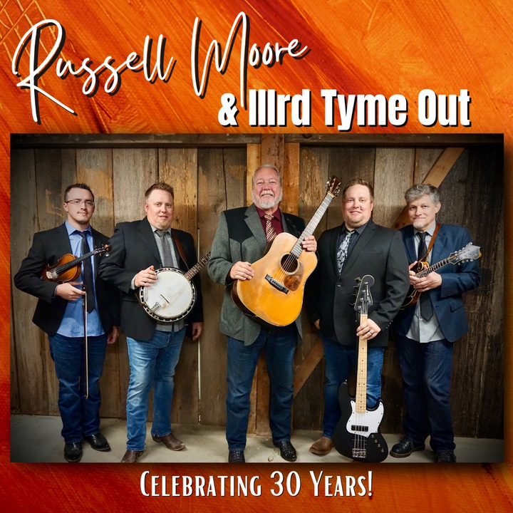 moonshine festival 2023 bristol tn Russell Moore & IIIrd Tyme Out Tour Dates