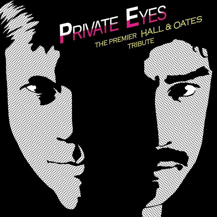 Bandsintown Private Eyes, A Tribute to Daryl Hall & John Oates