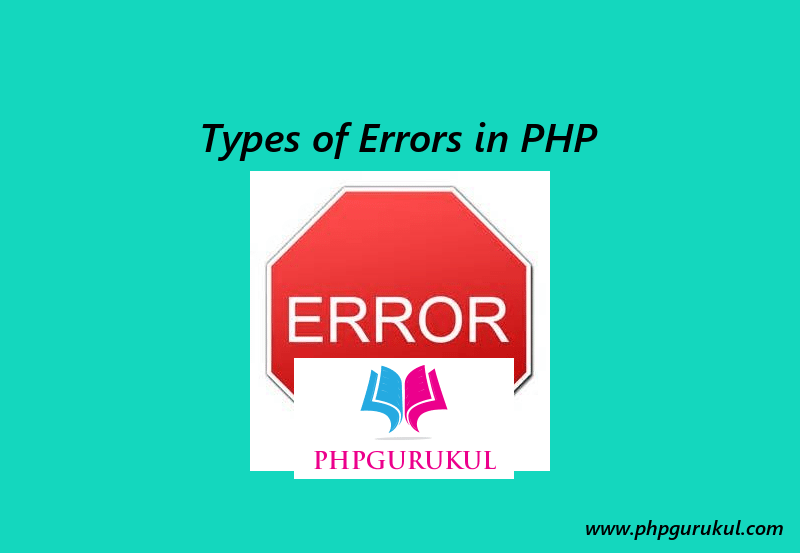 Types of Errors in PHP PHPGurukul