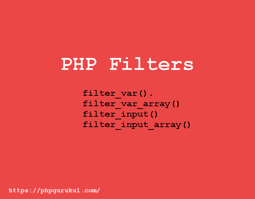 What is a PHP Filter? PHP Filter Functions Tutorial PhpGurukul