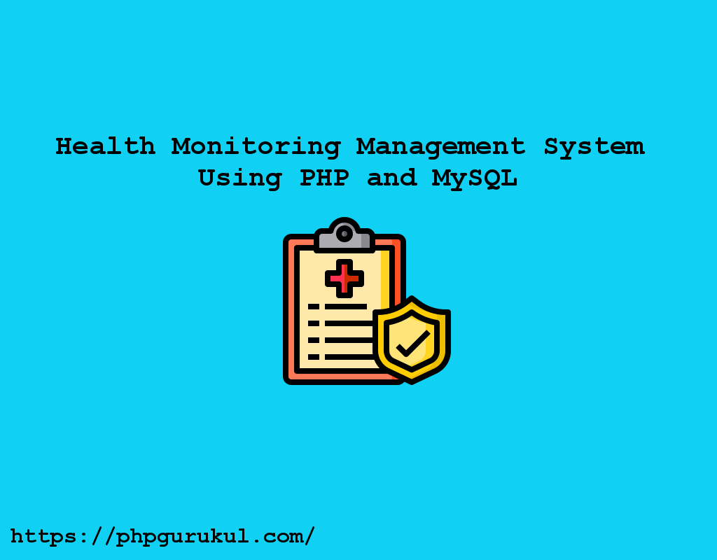 Health Monitoring Management System in Php Health Monitoring