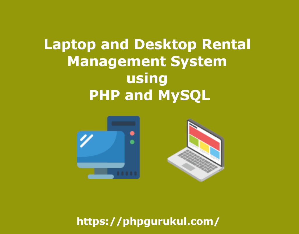 Laptop and Desktop Rental Management System Laptop Rental Management