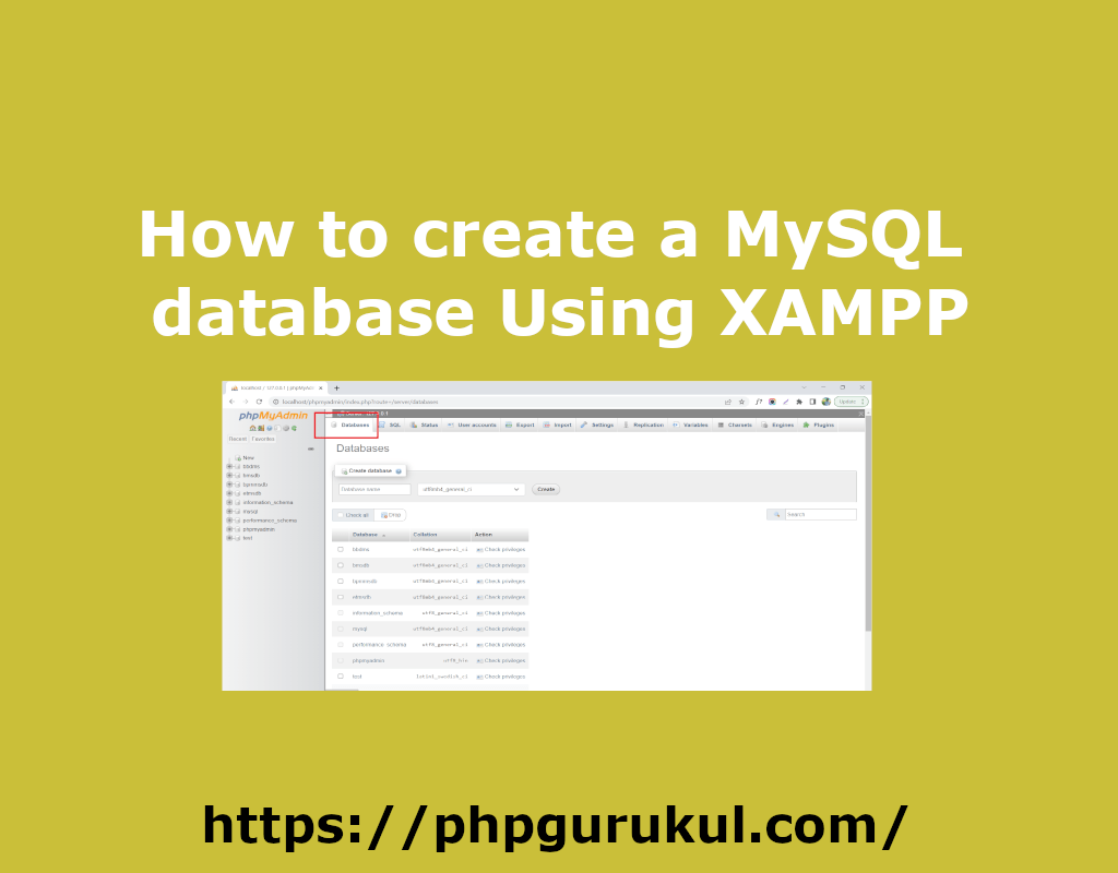 How to create a MySQL database Using XAMPP in PHP