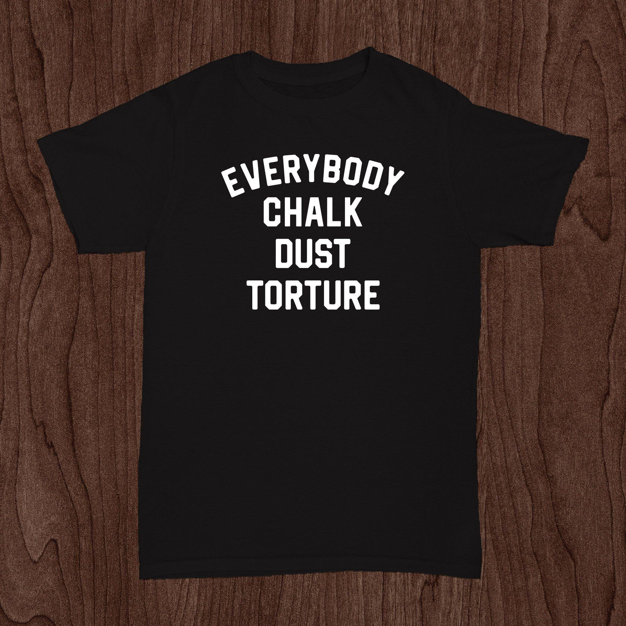 Phish Everybody Chalk Dust Torture Phunky Threads