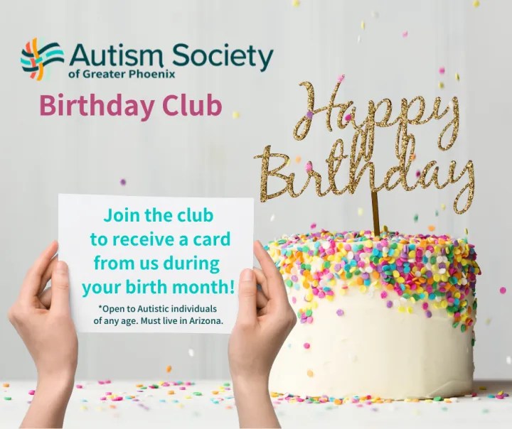 Birthday Club Autism Society of Greater Phoenix
