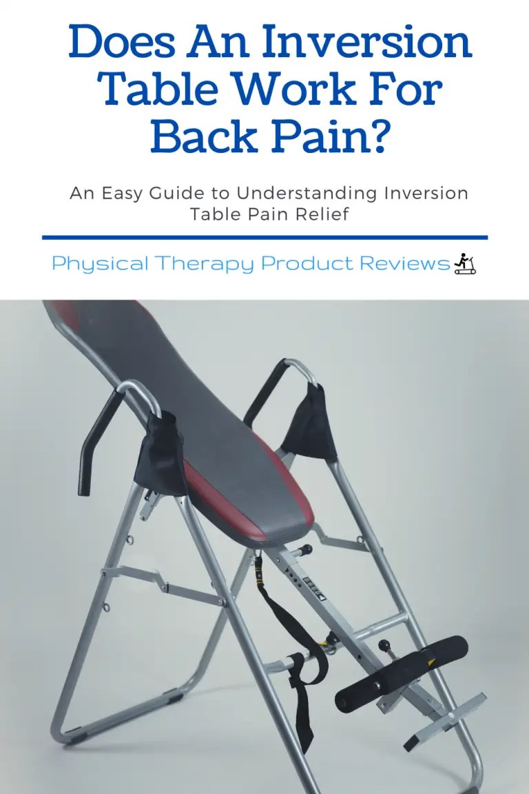 Does an Inversion Table Work for Back Pain? Best Physical Therapy