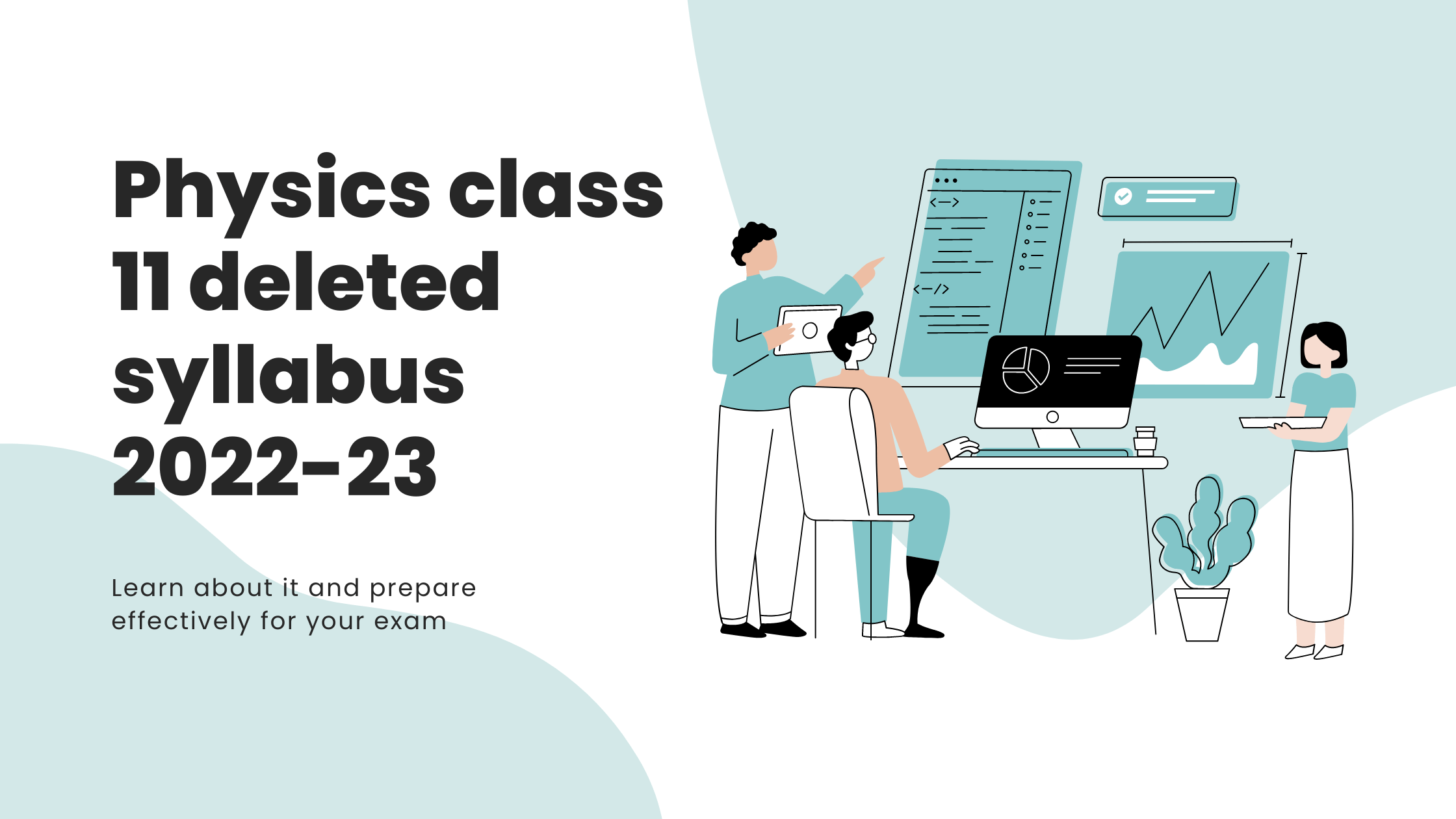Physics class 11 deleted syllabus 202223 Learn More Now!