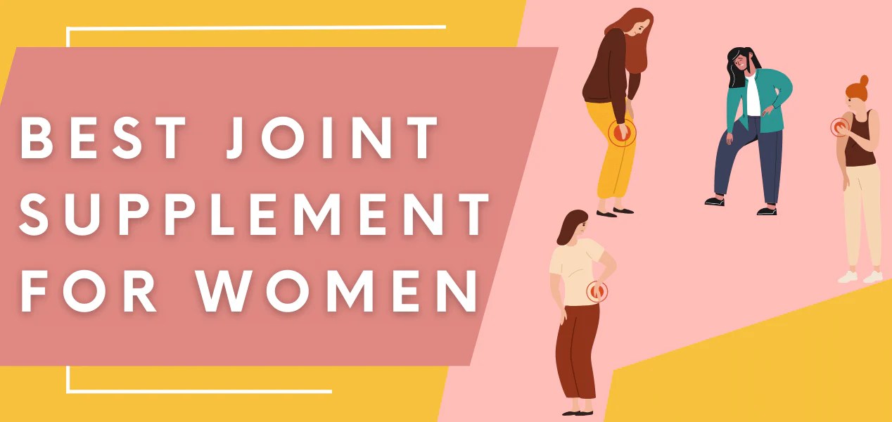 Best Joint Supplement for Women What Science Says in 2023 Physio