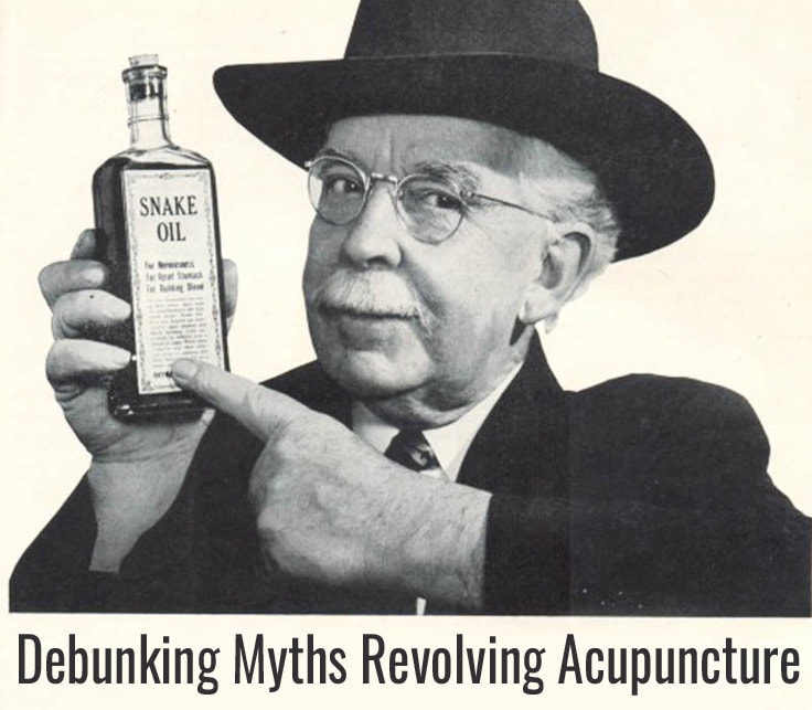 Debunking Myths Acupuncture Is Not a Snake Oil Therapy