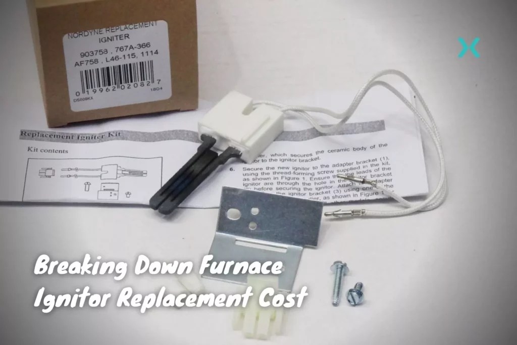Breaking Down Furnace Ignitor Replacement Cost in 2024 Phyxter Home