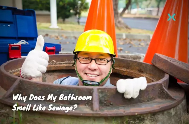 Why Does My Bathroom Smell Like Sewage? 9 Tips for a Happy Home