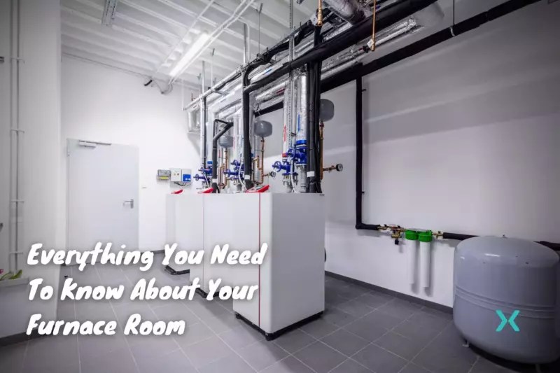 Everything You Need To Know About Your Furnace Room. Phyxter Home