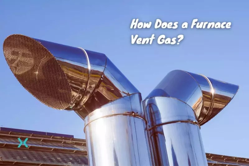 How Does a Furnace Vent Gas? Three Types of Venting and How They Work