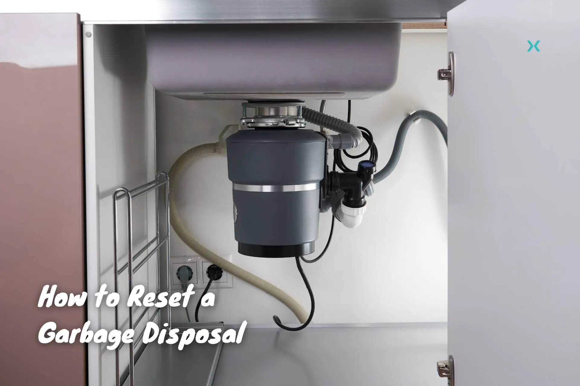 How to Reset a Garbage Disposal Phyxter Home Services