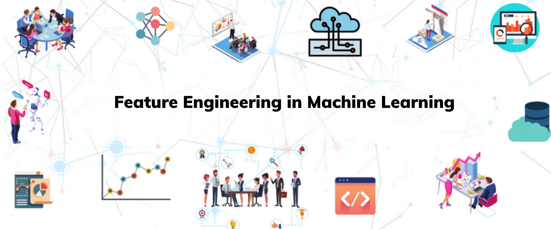 Feature Engineering In Machine Learning Pianalytix Machine Learning