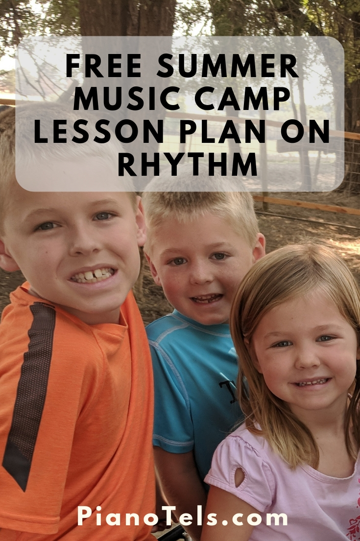 Awesome Free Summer Music Camp Lesson Plan on Rhythm