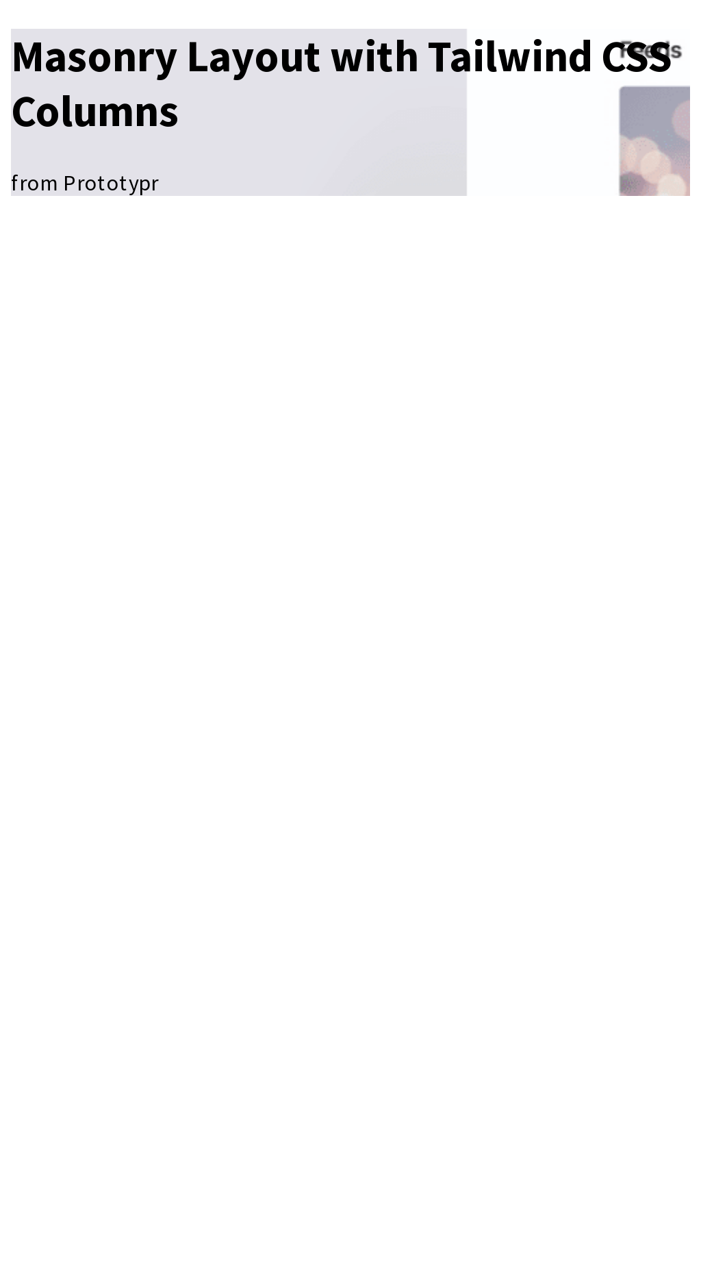 Masonry Layout with Tailwind CSS Columns Briefly