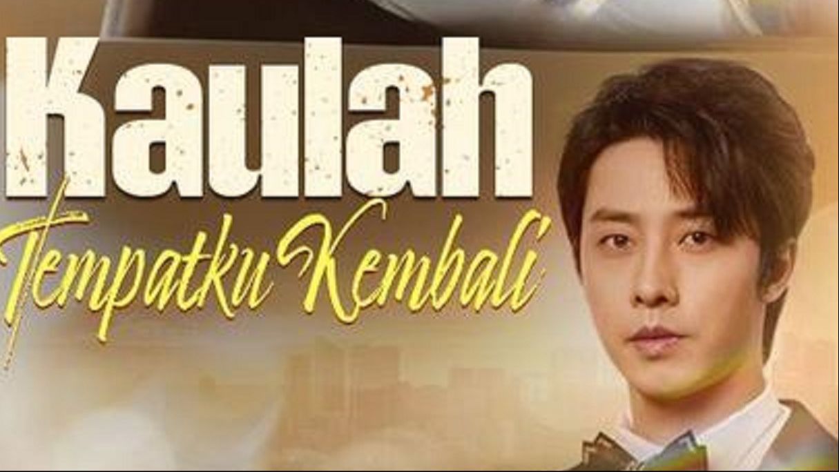 Kaulah Tempatku Kembali Full Bahasa Indonesia