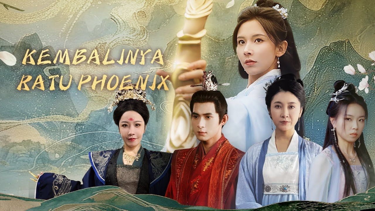 Kembalinya Ratu Phoenix Full Bahasa Indonesia