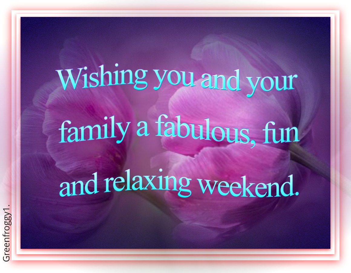 RELAXING WEEKEND by GREENFROGGY1 Image Abyss