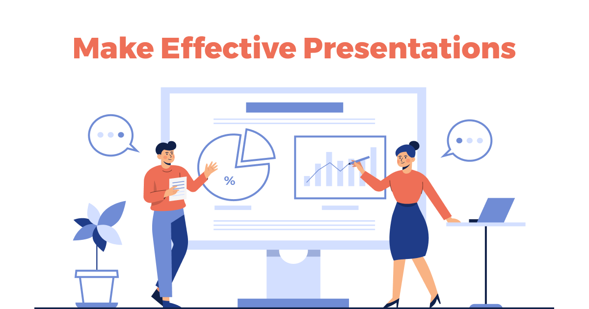 How to Make Effective Presentations That Wow Your Audiences Best