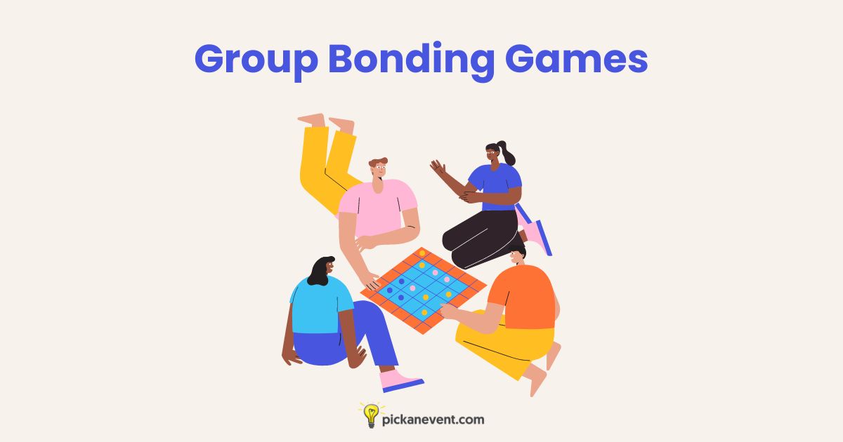 21 Group Bonding Games That Will Transform Your Team Pick An Event