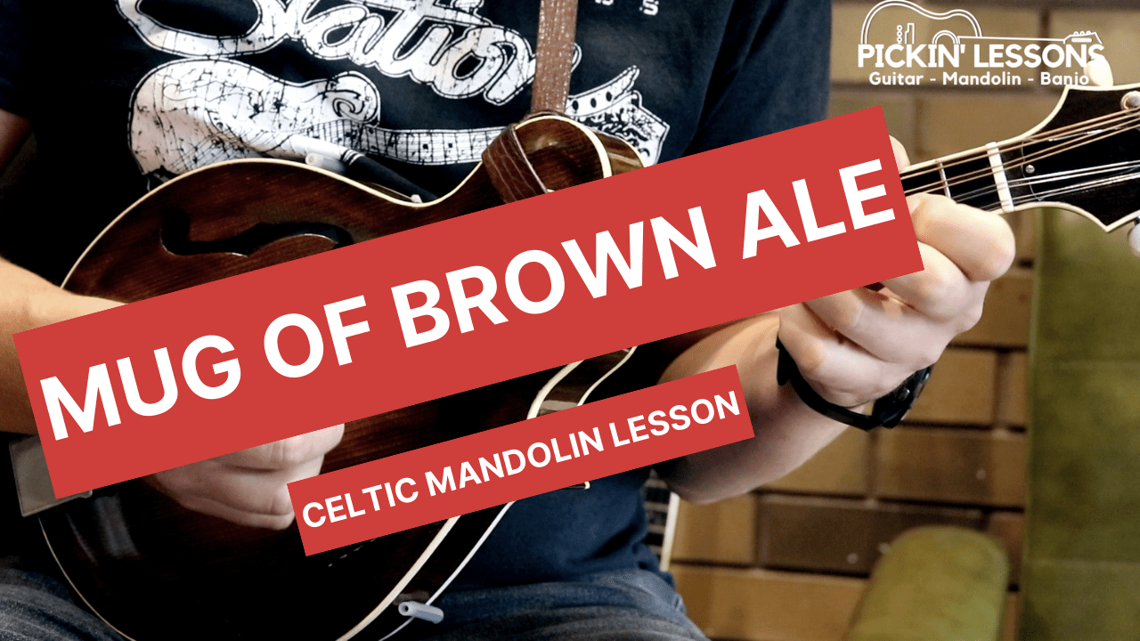 Mug of Brown Ale Mandolin Lesson (Advanced Intermediate Benchmark