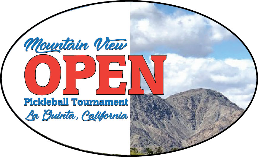 Mountain View Open Pickleball Tournament by P.I.G. Pickleball Is Great