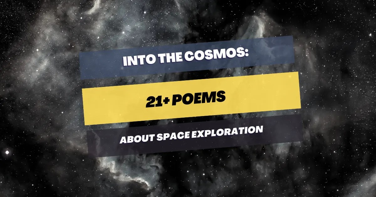 21+ Poems About Space Exploration Into The Cosmos Pick Me Up Poetry