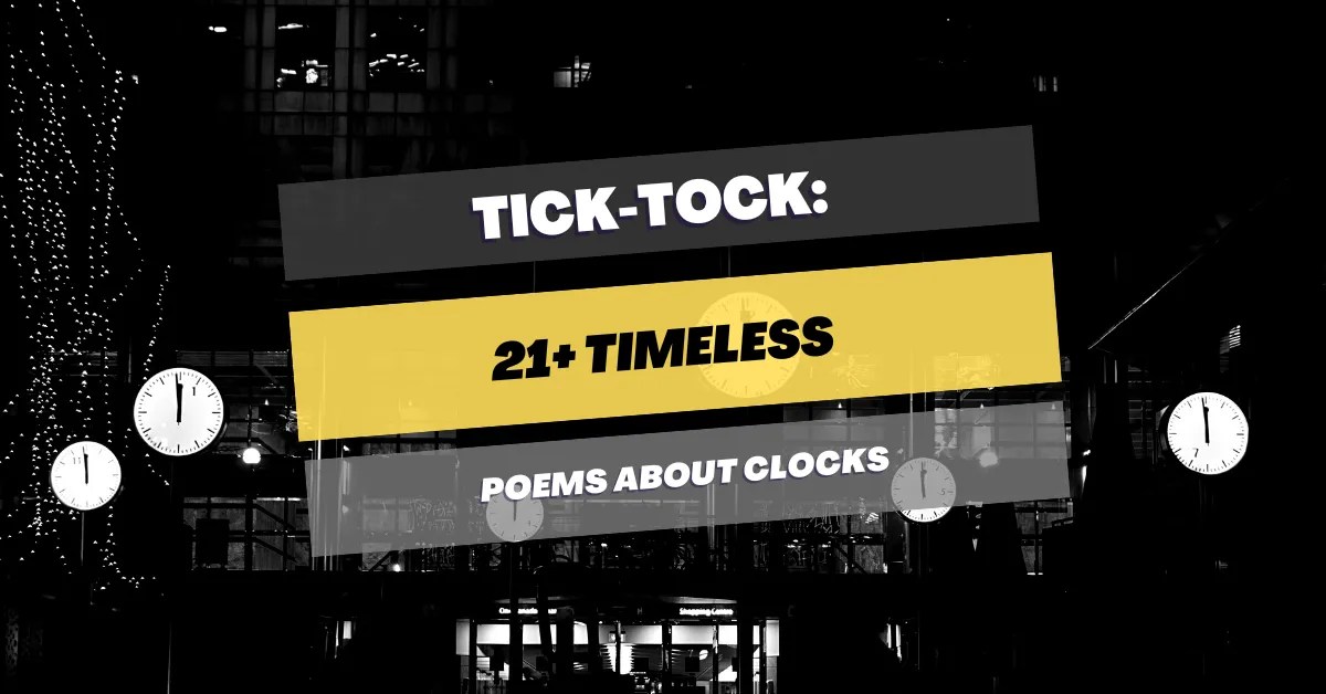 21+ Timeless Poems About Clocks TickTock Pick Me Up Poetry