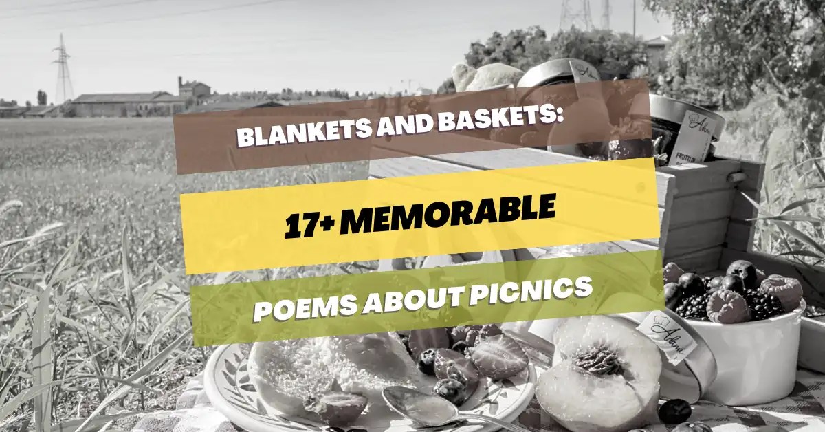 17+ Memorable Poems About Picnics Blankets and Baskets Pick Me Up Poetry