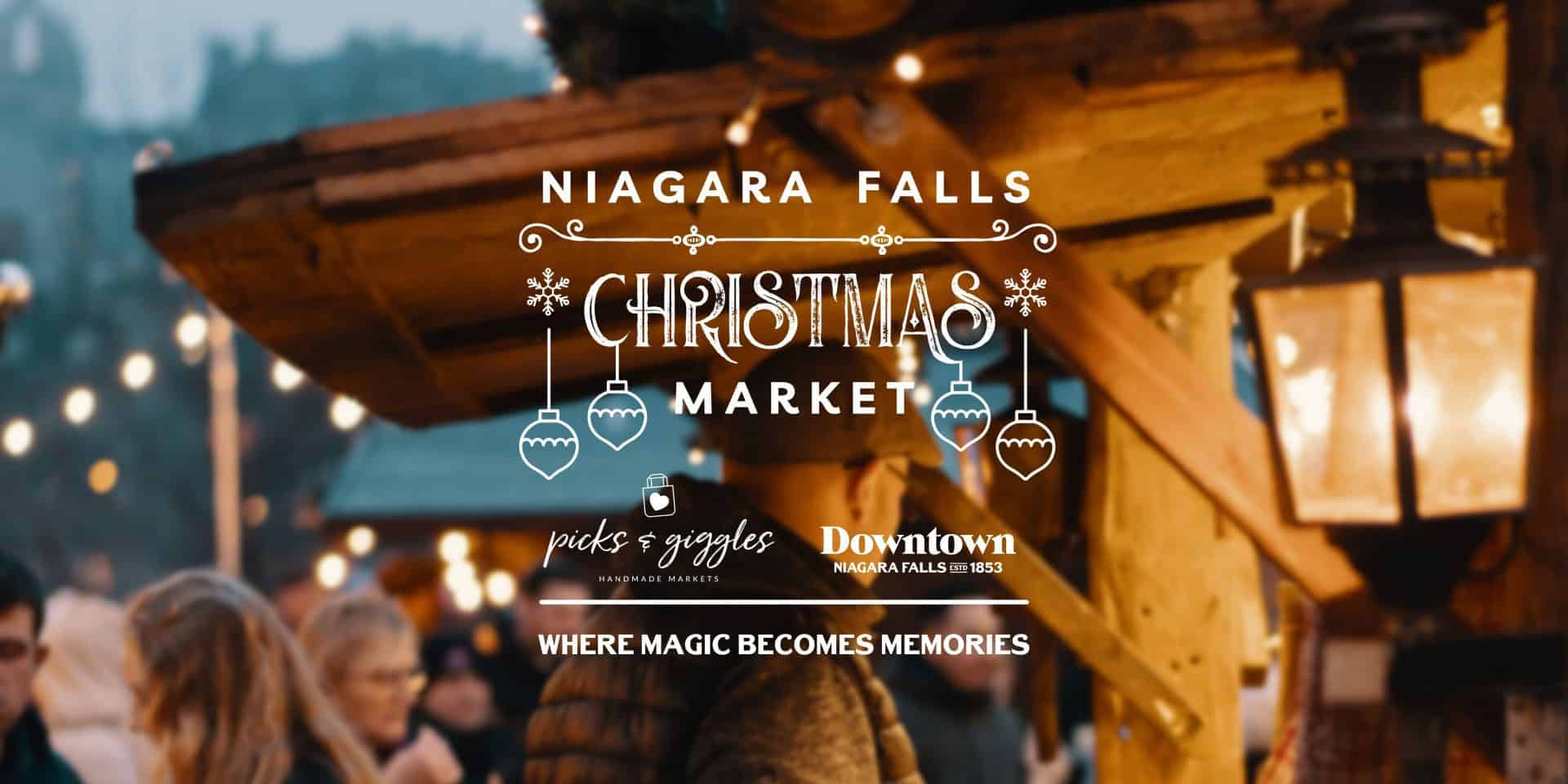 Niagara Falls Christmas Market 2021 Picks and Giggles