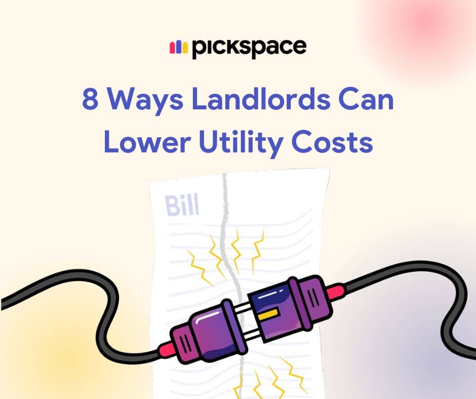 8 Ways Landlords Can Lower Utility Costs Pickspace