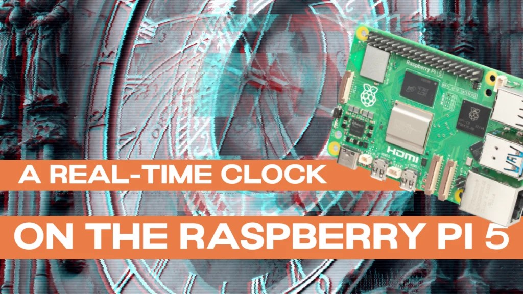 Raspberry Pi 5 has a RealTime Clock. So What? PiCockpit