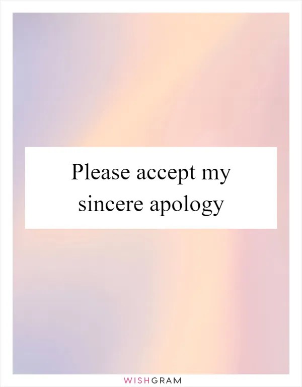 Please Accept My Apologies Những Câu Xin Lỗi Chân Thành và Hiệu Quả