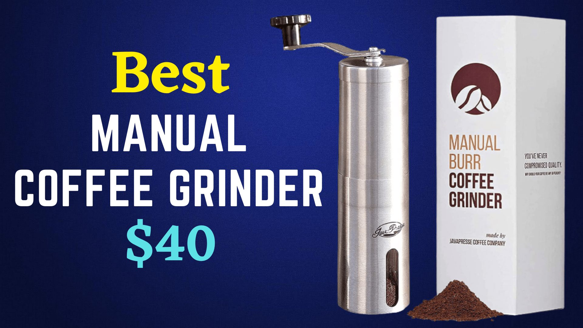 Best Manual Coffee Grinder 2021 in the USA Picsboom