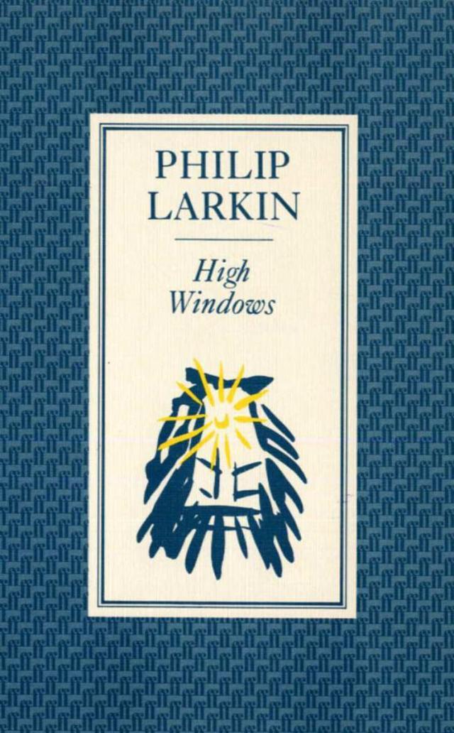 High Windows (Larkin, Philip) » p.1 » Global Archive