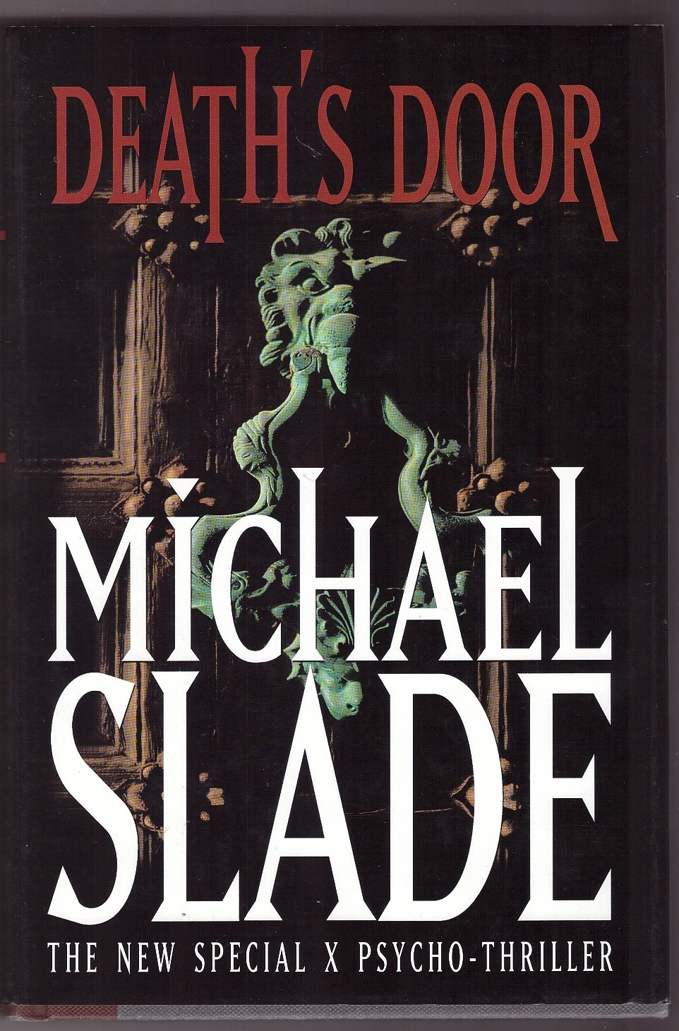 Death's Door by Slade, Michael Viking Penguin, Toronto, ON 9780670911653 Hardcover, First
