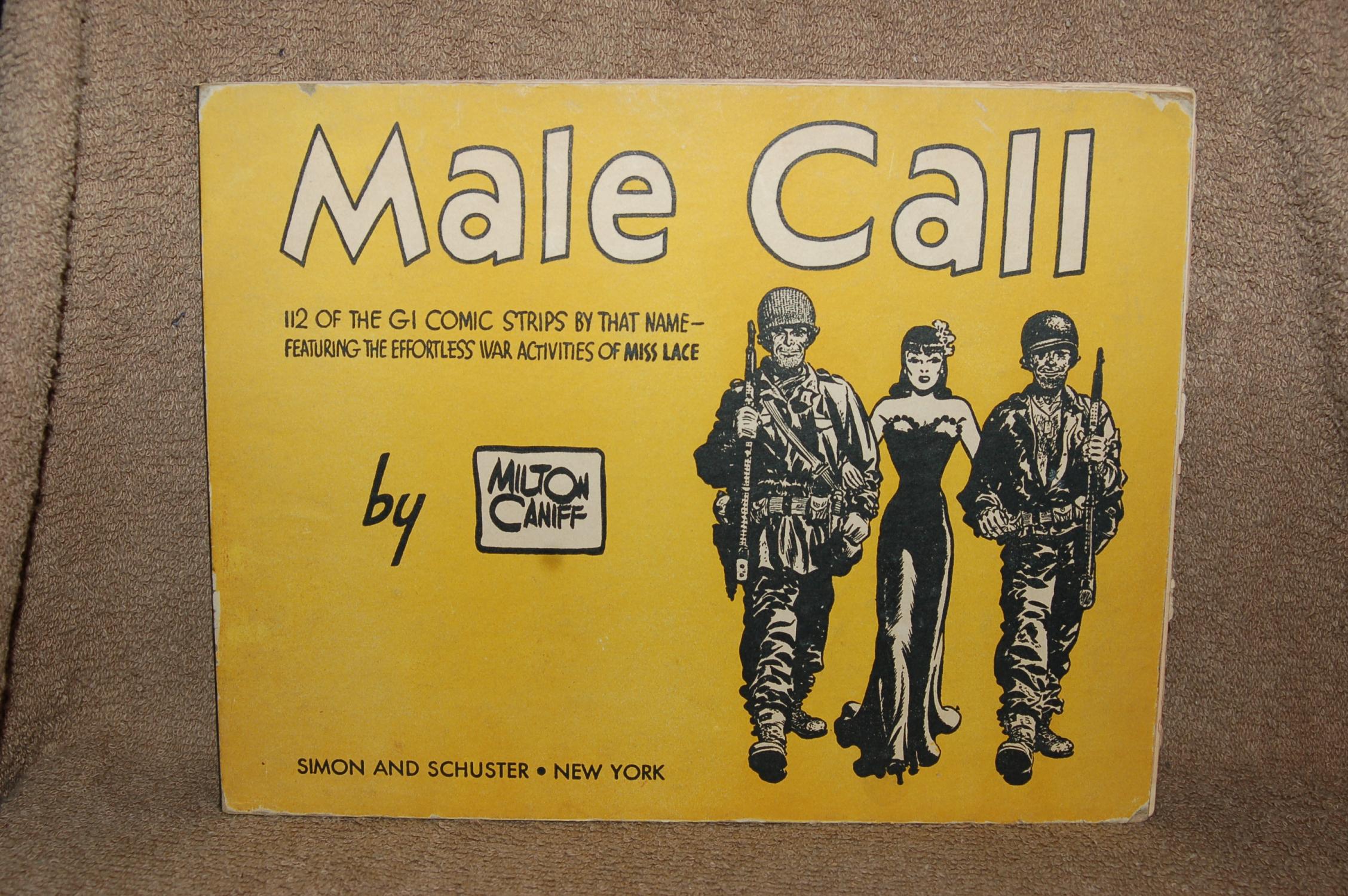 Male Call by Milton Caniff (AUTHOR SIGNED) Good Hardcover (1945) 1st