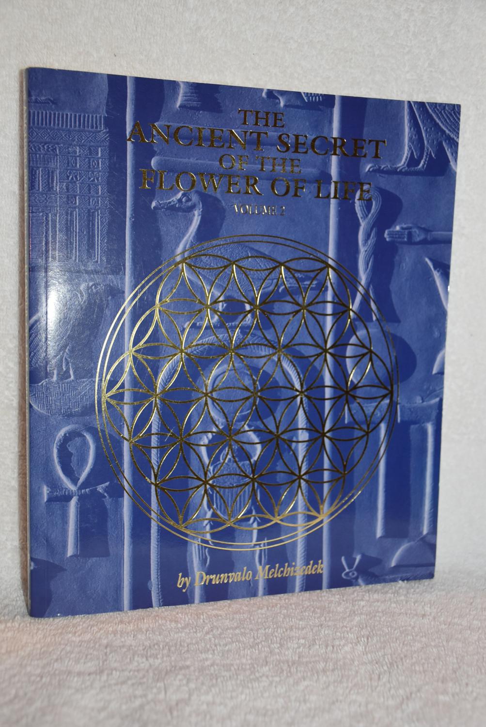 The Ancient Secret of the Flower of Life Volume 2 by Drunvalo