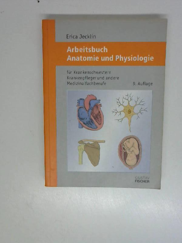 arbeitsbuch anatomie und physiologie von erica jecklin ZVAB