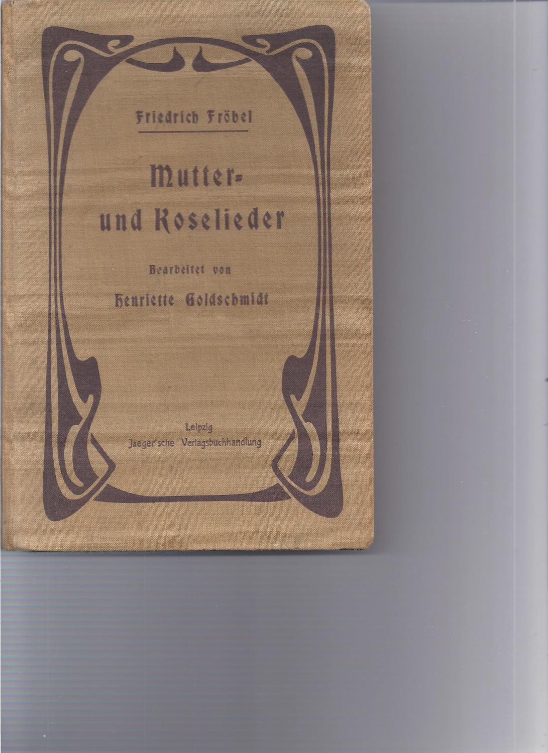 mutter und koselieder von froebel ZVAB