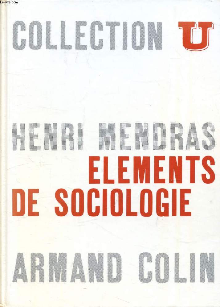 ELEMENTS DE SOCIOLOGIE, UNE INITIATION A L'ANALYSE